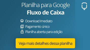 Planilha Fluxo de Caixa Google Sheets - Excel Online